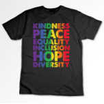 Vriendelijkheid Vrede Gelijkheid Liefde Inclusie H T-shirt<br><div class="desc">Kindness Peace Love Inclusion Hope Diversity</div>
