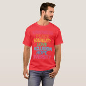 Vriendelijkheid Vrede Gelijkheid Liefde Inclusie H T-shirt (Voorkant volledig)