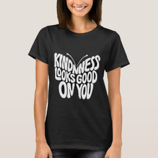 Vriendelijkheid Ziet Er Goed Uit Vlinder Typografi T-shirt