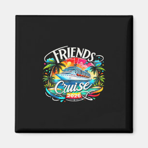 Vrienden Cruise 2026 Cruise Bemanning 2026 Grappig Magneet
