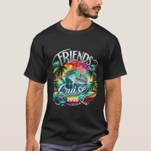 Vrienden Cruise 2026 Cruise Squad 2026 Grappige Vr T-shirt