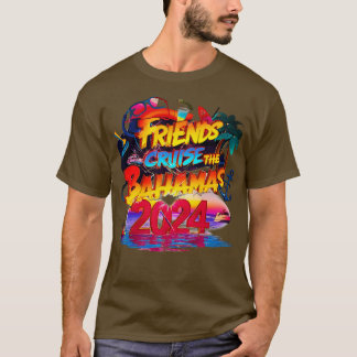 Vrienden Cruise De Bahama's 2024 Grappig Reizen Su T-shirt
