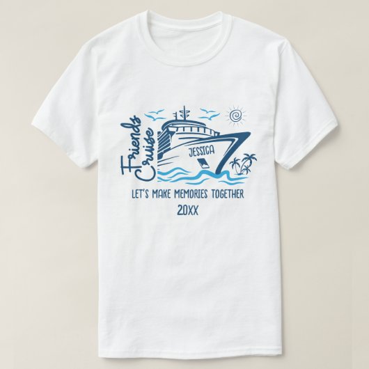 Vrienden Cruise Laten we herinneringen & aangepast T-shirt (Design voorkant)