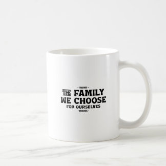 Vrienden de familie die wij voor onszelf kiezen -  koffiemok
