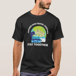 Vrienden die reizen om samen te blijven, grappige t-shirt