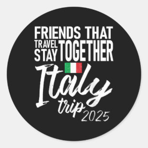 Vrienden die samen reizen Italië reis 2025 Ronde Sticker