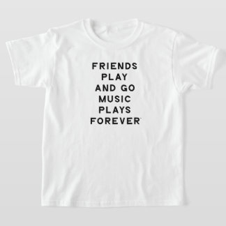 Vrienden en Muziek Quote Meisjes T-Shirt
