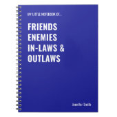 Vrienden en vijanden in-wetten outlaws grappig notitieboek (Voorkant)