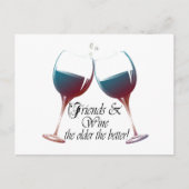 Vrienden en wijn, hoe ouder hoe beter. grappige ka briefkaart (Voorkant)