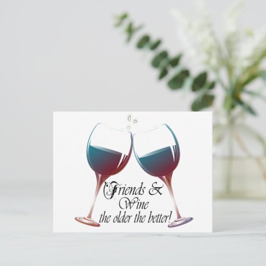 Vrienden en wijn, hoe ouder hoe beter, Wijncadeaut Briefkaart (Staand voorkant)
