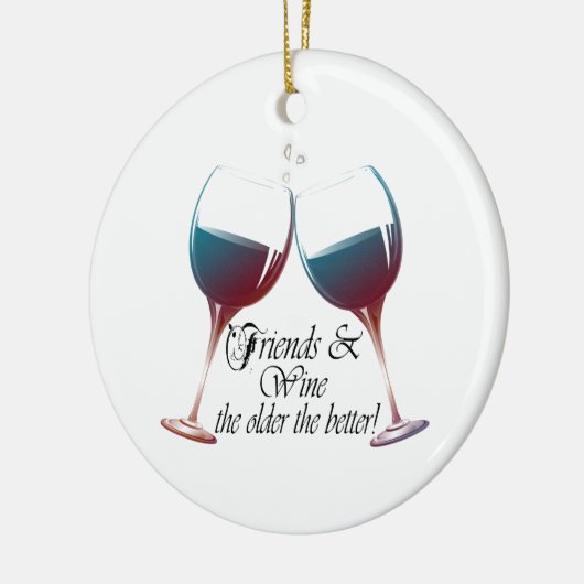 Vrienden en wijn, hoe ouder hoe beter, Wijncadeaut Keramisch Ornament (Links)