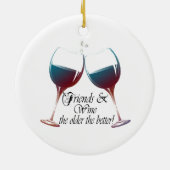 Vrienden en wijn, hoe ouder hoe beter, Wijncadeaut Keramisch Ornament (Achterkant)
