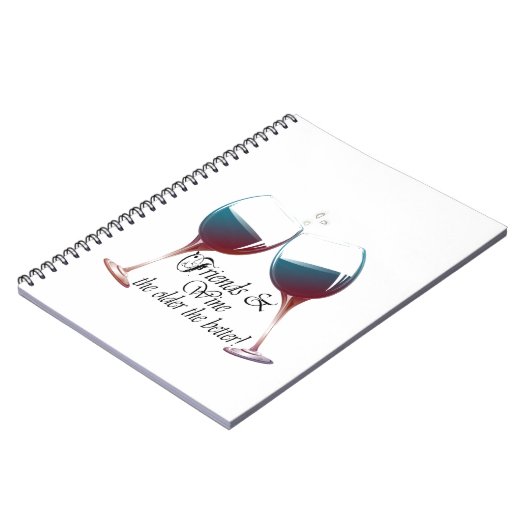 Vrienden en wijn, hoe ouder hoe beter, Wijncadeaut Notitieboek (Linkerzijde)