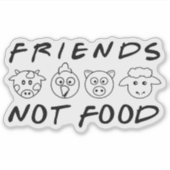 Vrienden, geen voedsel, Vegan Activism Sticker (Voorkant)