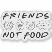 Vrienden, geen voedsel, Vegan Activism Sticker (Voorkant)