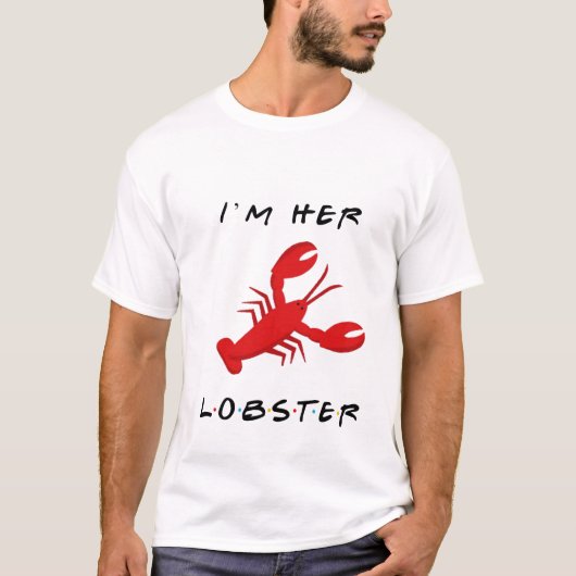 Vrienden Ik Ben Haar Kreeft T-shirt (Voorkant)