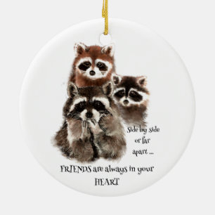 Vrienden in je hartencitaat Raccoon Dierlijke Humo Keramisch Ornament
