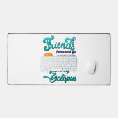 Vrienden komen als de golven van de oceaan bureaumat (Keyboard & Muis)