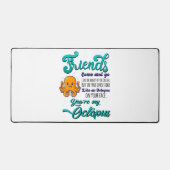 Vrienden komen als de golven van de oceaan bureaumat (Voorkant)