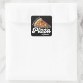 Vrienden komen en gaan, maar pizza is voor altijd  vierkante sticker (Tas)