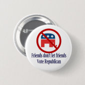 Vrienden laten geen Button rondlopen (Voorkant /achterkant)