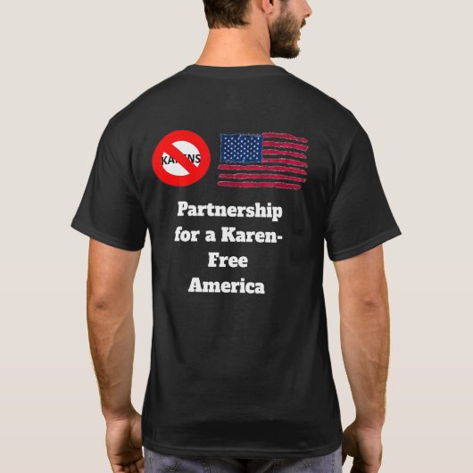 Vrienden laten geen vrienden toe, Karen-vrij Ameri T-shirt (Achterkant)