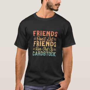 Vrienden laten geen vrienden weglopen uit de voorr t-shirt