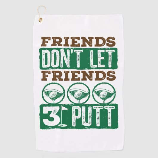 Vrienden laten vrienden 3-putt Golfing Golf niet Golfhanddoek (Voorkant)