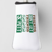 Vrienden laten vrienden 3-putt Golfing Golf niet Golfheadcover (Draai 90)