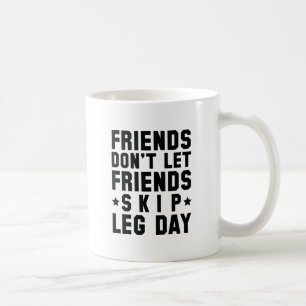 Vrienden laten vrienden geen Beenendag overslaan Koffiemok