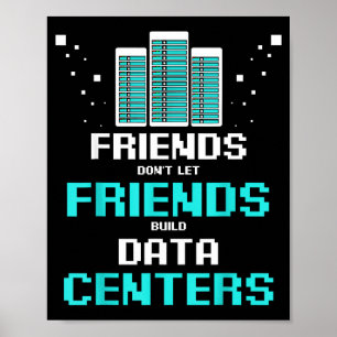Vrienden Laten Vrienden Geen Datacenterprogramma's Poster