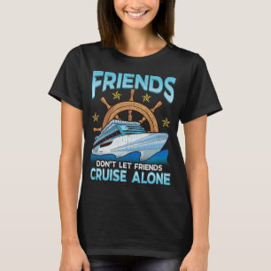 Vrienden laten vrienden niet alleen kruipen t-shirt