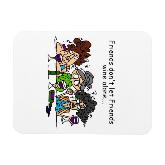 Vrienden laten vrienden niet alleen wijn magneet (Horizontaal)