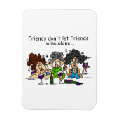 Vrienden laten vrienden niet alleen wijn magneet (Verticaal)