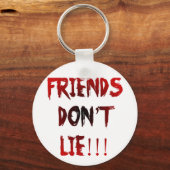 Vrienden Lie niet! Sleutelhanger (Voorkant)