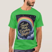 Vrienden maken alles helderder Rainbow Starry Fun T-shirt (Voorkant)