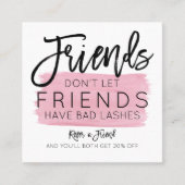 Vrienden mogen geen slechte Lashes Salon hebben Aanbevelingskaartje (Voorkant)