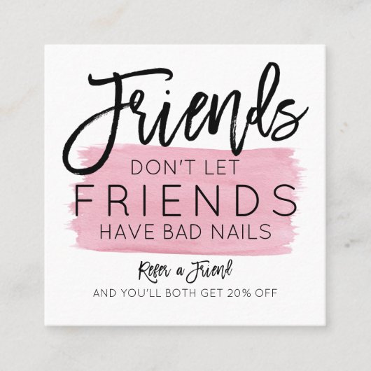 Vrienden mogen geen slechte nagels salon hebben aanbevelingskaartje (Voorkant)