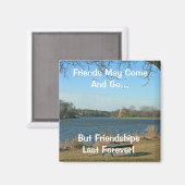 Vrienden mogen komen en gaan magneet (Voorkant / Achterkant)