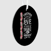 Vrienden Show Hun liefde Ornament (voorkant)