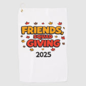 Vrienden Squad Geven 2025 Herfst Herfst Dankbaar T Golfhanddoek (Voorkant)