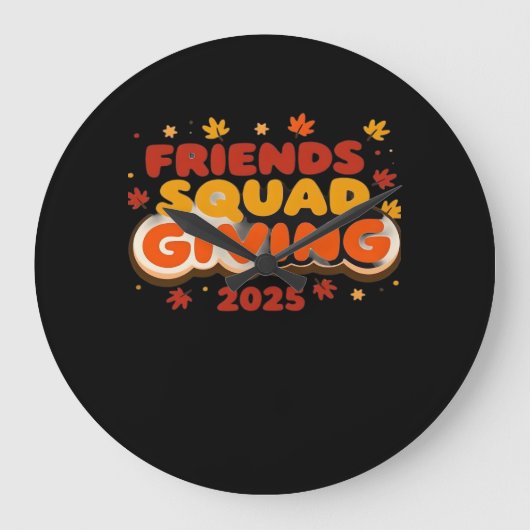 Vrienden Squad Geven 2025 Herfst Herfst Dankbaar T Grote Klok (Voorkant)