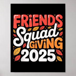 Vrienden Squad Geven 2025 Herfst Herfst Dankbaar T Poster