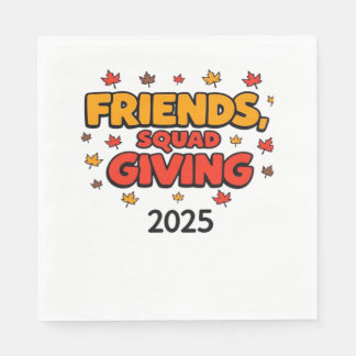 Vrienden Squad Geven 2025 Herfst Herfst Dankbaar T Servet