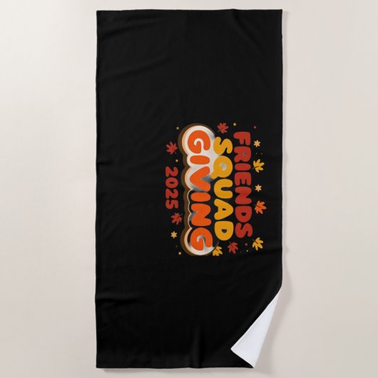 Vrienden Squad Geven 2025 Herfst Herfst Dankbaar T Strandlaken (Voorkant)