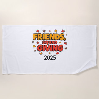 Vrienden Squad Geven 2025 Herfst Herfst Dankbaar T Strandlaken