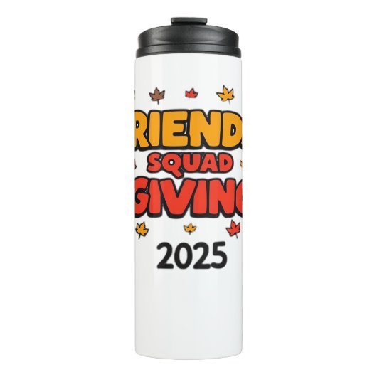 Vrienden Squad Geven 2025 Herfst Herfst Dankbaar T Thermosbeker (Voorkant)
