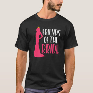 Vrienden van de bruid Hen Party  Vrijgezellenfeest T-shirt