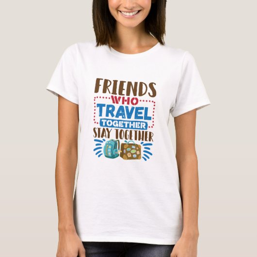Vrienden van reisboten die samen reizen t-shirt (Voorkant)