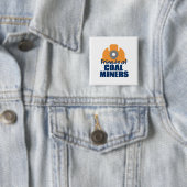 Vrienden van steenkolenmijnen vierkante button 5,1 cm (In situ)